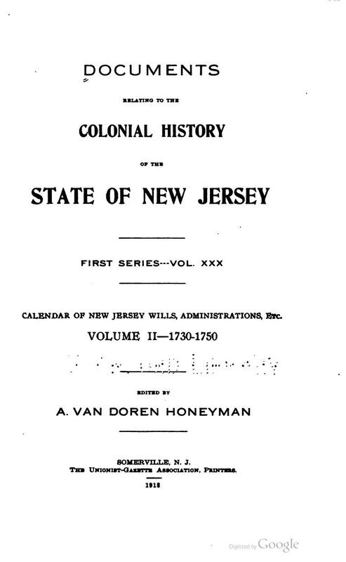 Archives of New Jersey, Series 1, Vol. 30 (Calendar of Wills, Vol. 2, 1730-1750)