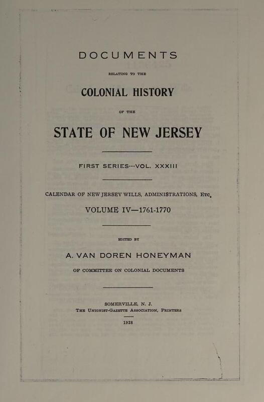 Archives of New Jersey, Series 1, Vol. 33 (Calendar of Wills, Vol. 4, 1761-1770)